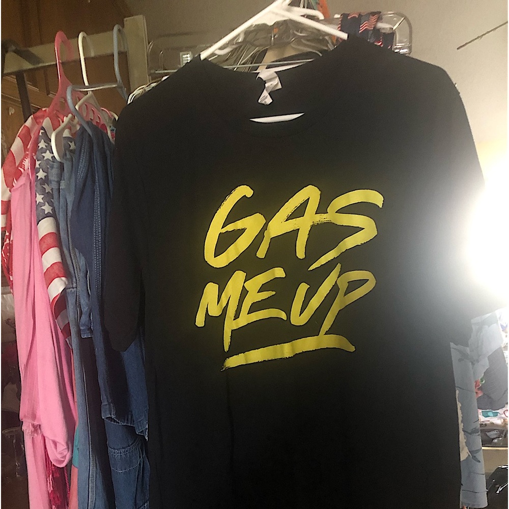 Gas me up Large Shirt